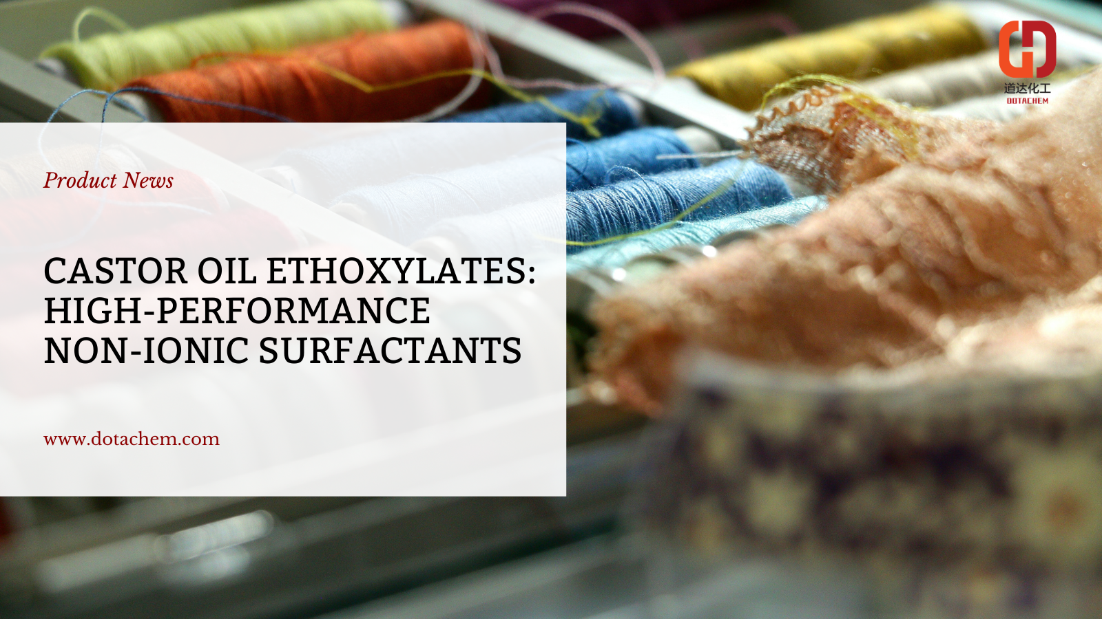 Castor Oil Ethoxylates: errendimendu handiko surfactants ez-ionikoak aplikazio desberdinetarako