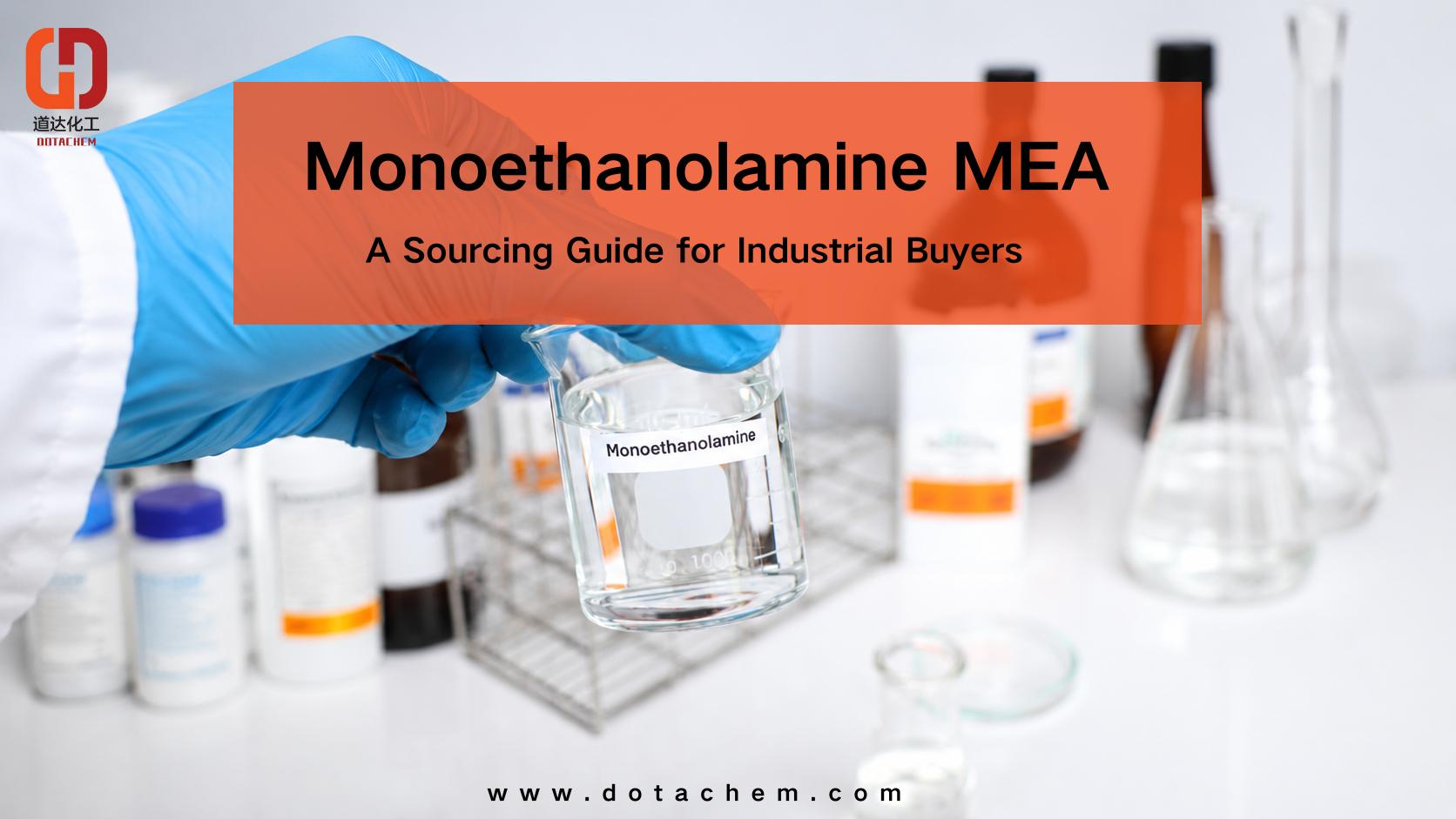 Monoetanolamina MEA erabilerak eta aplikazioak: erosle industrialentzako hornikuntzarako gida